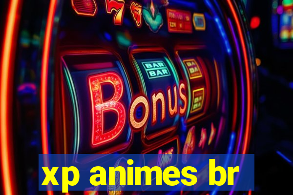 xp animes br